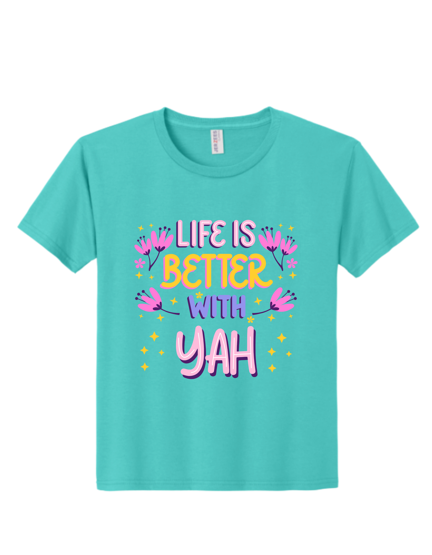 Life Is Better With YAH - 100% Cotton Kids Shirt