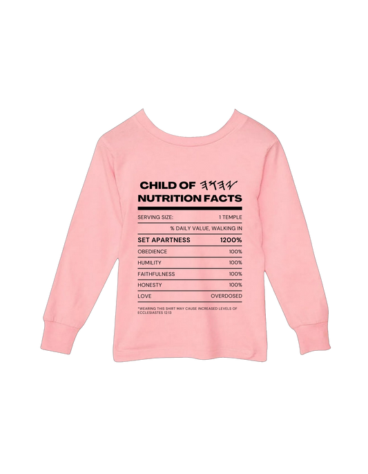 Child of YAHUAH Nutrition Facts Shirt - 100% Cotton Kids Long Sleeve Shirt